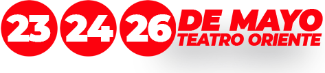 Desde el 23 al 26 de Mayo en Teatro Oriente
