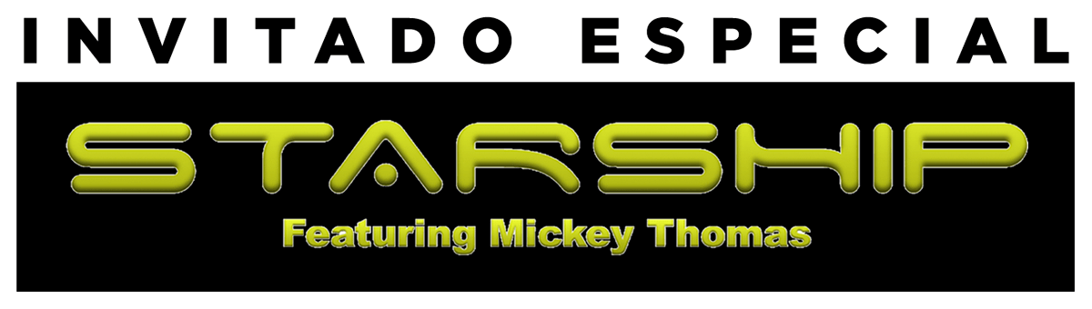 Invitado especial: Starship - Featuring Mickey Thomas Invitado especial: Starship - Featuring Mickey Thomas