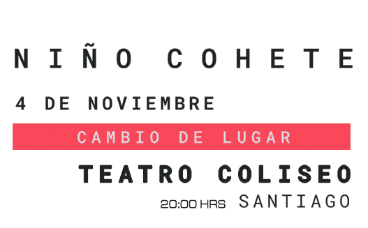 Niño Cohete teatro coliseo Santiago