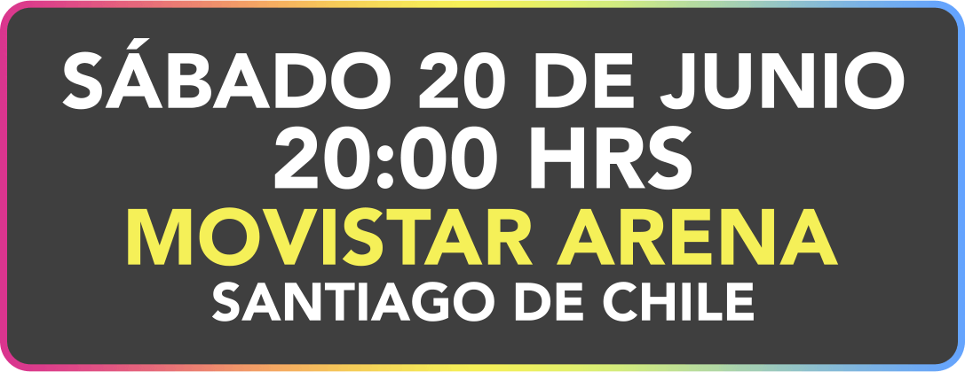 Sábado 20 de junio 2020 - 20:00 hrs| Movistar Arena - Santiago Sábado 20 de junio 2020 - 20:00 hrs| Movistar Arena - Santiago