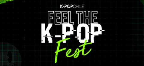  FEEL THE K-POP FEST 2021 Teatro Caupolicán - Santiago