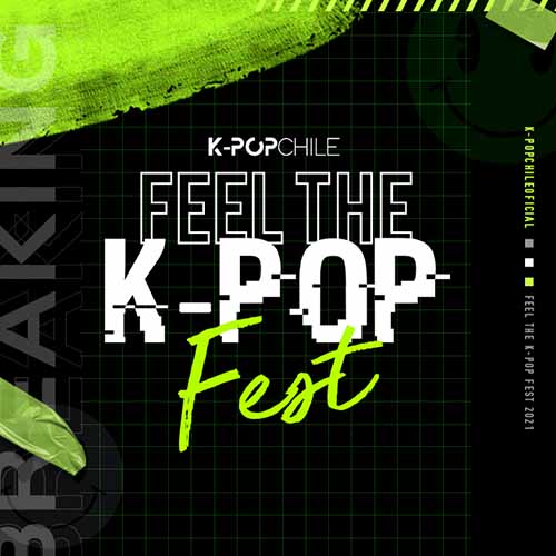 FEEL THE K-POP FEST 2021 Teatro Caupolicán Tickets