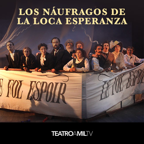 Los náufragos de la loca esperanza - Théâtre du Soleil