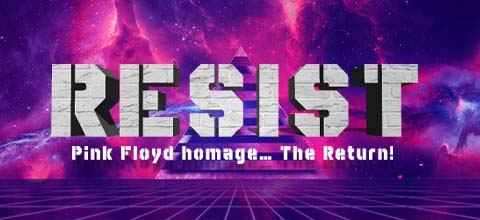  Resist Pink Floyd Homage… The Return! Enjoy Coquimbo - Coquimbo