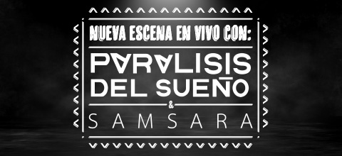  Paralisis Del Sueño y Samsara Sala Metrónomo - Santiago