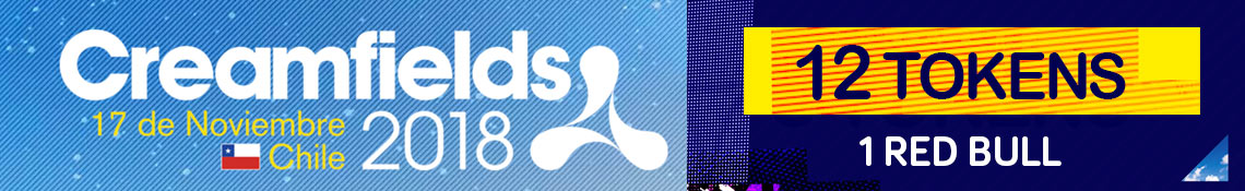 12 Tokens + 1 Red Bull por $19.000 (CREAMFIELDS 2018)